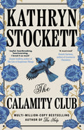The Calamity Club by Kathryn Stockett Ebook (Sale)