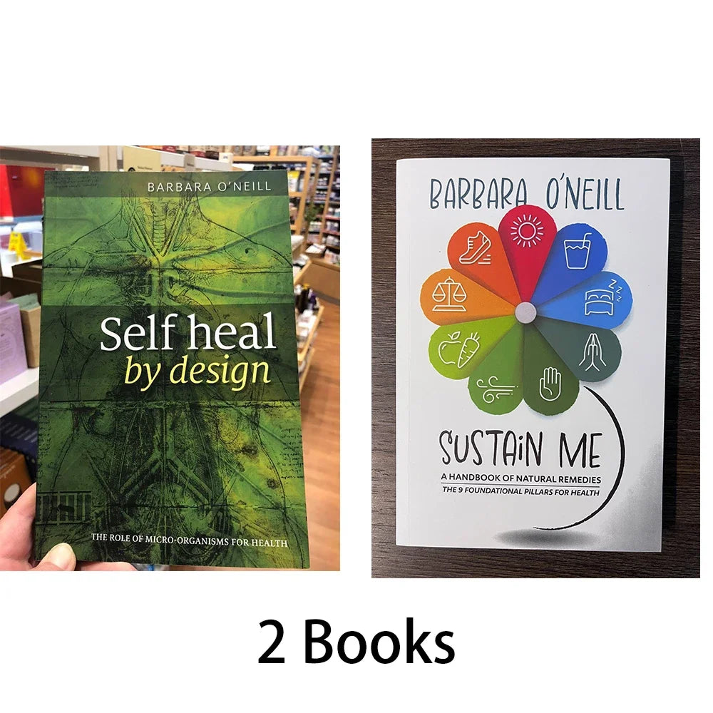 Sustain Me-A Handbook of Natural Remedies Books/Self Heal By Design - The Role of Micro-Organisms for Health By Barbara O'Neill